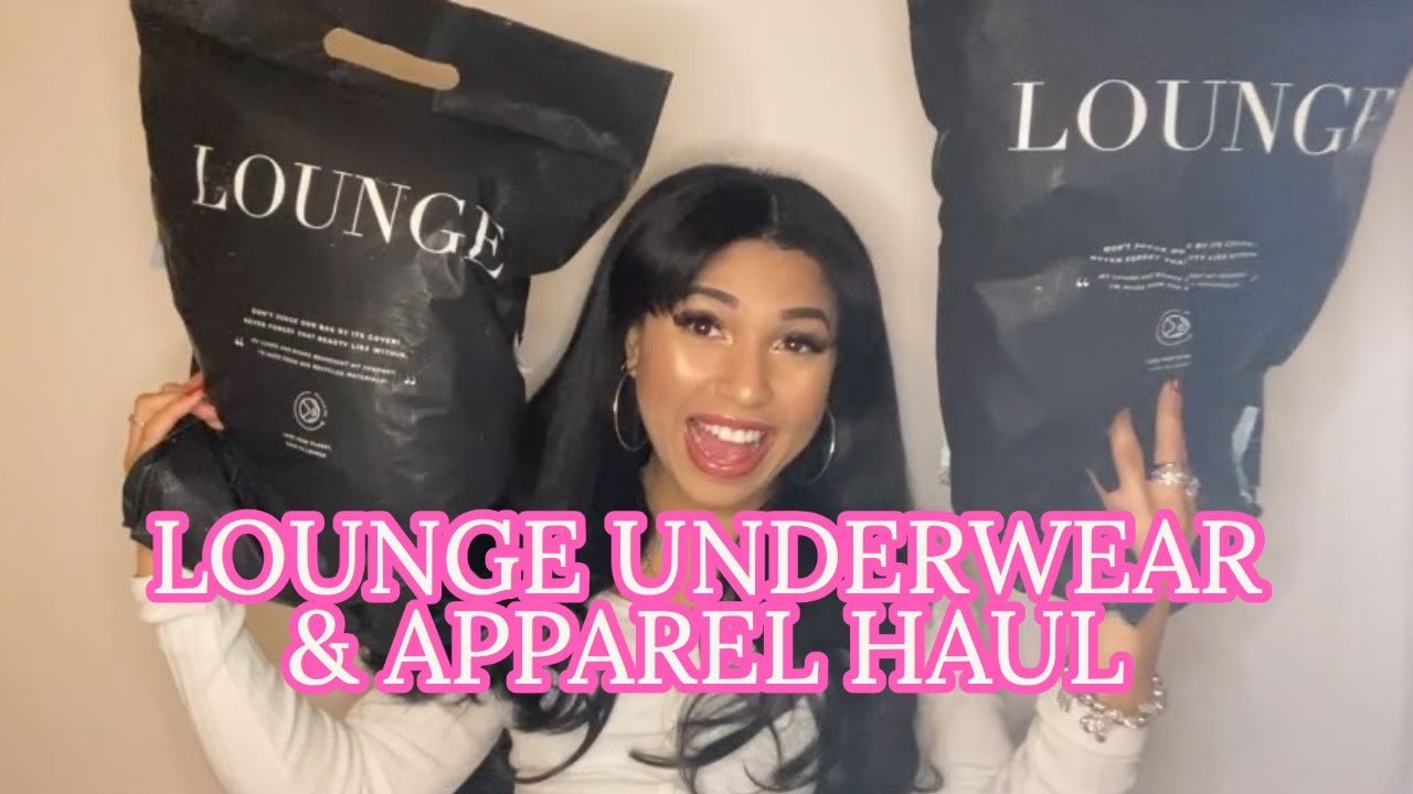HUGE LOUNGE UNDERWEAR & APPAREL HAUL