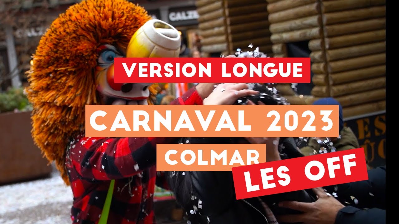 Carnaval Colmar 2023 (version longue)