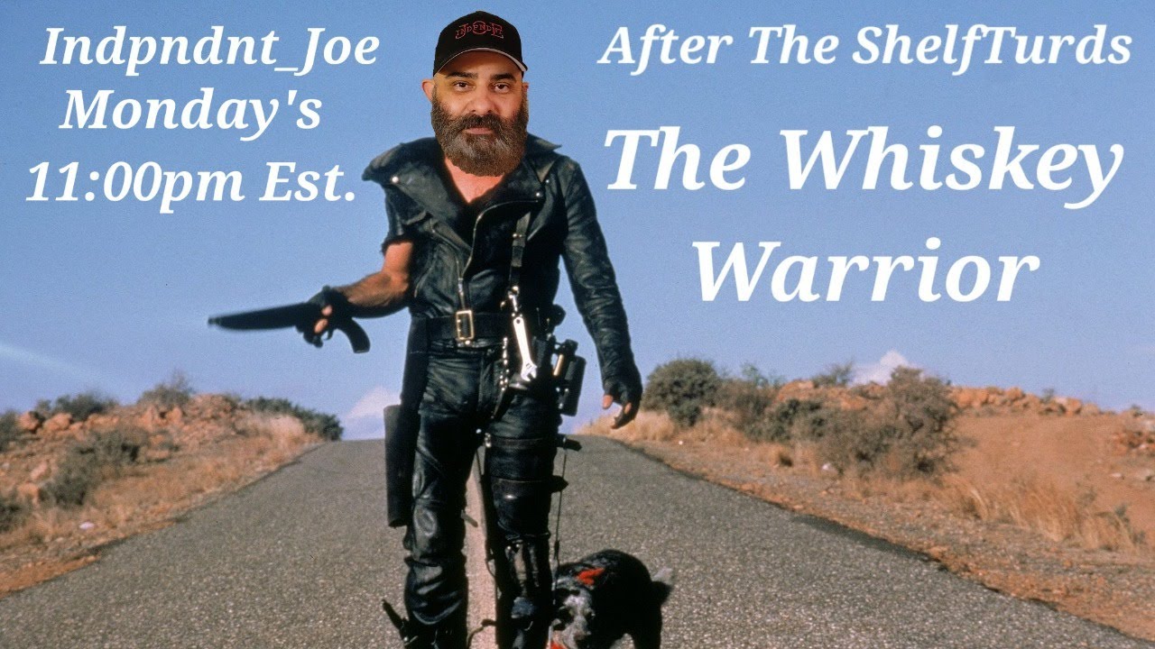 The Whiskey Warrior!