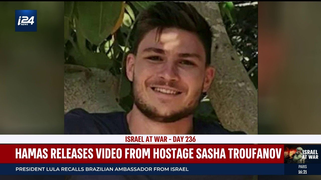 Hamas releases psychological warfare video of hostage Sasha Troufanov