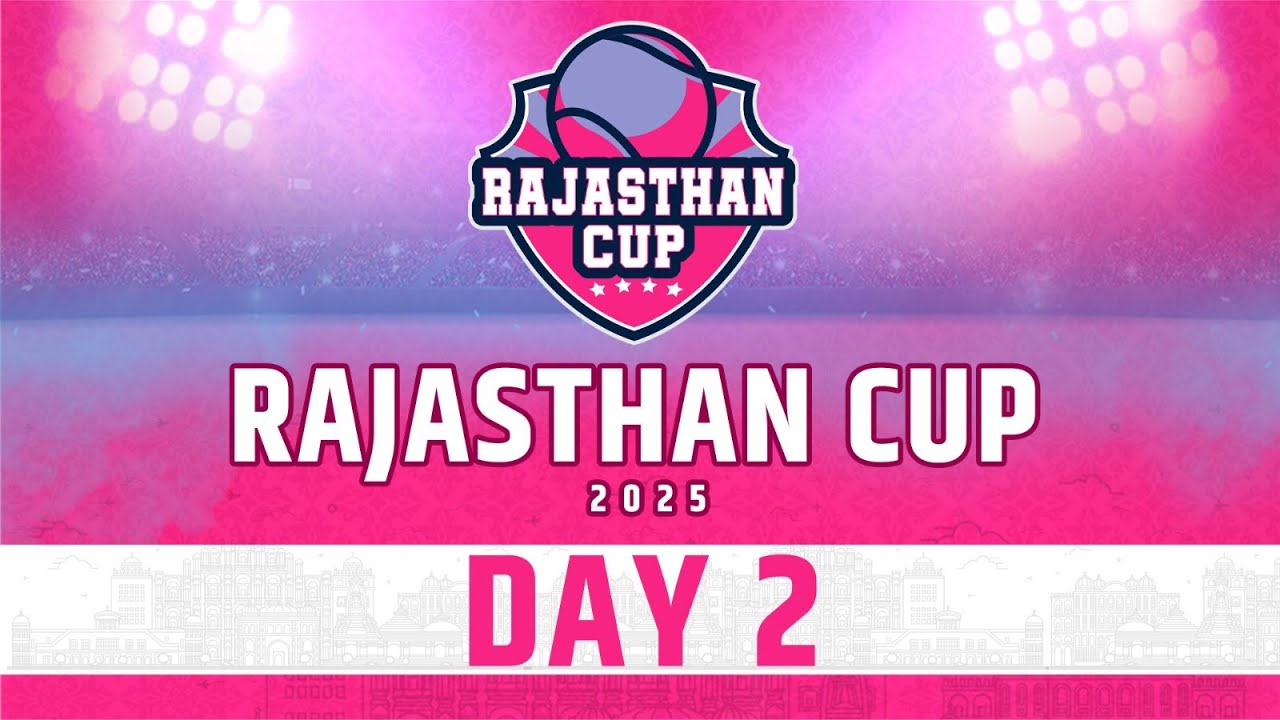 DAY 2 I RAJASTHAN CUP 2025