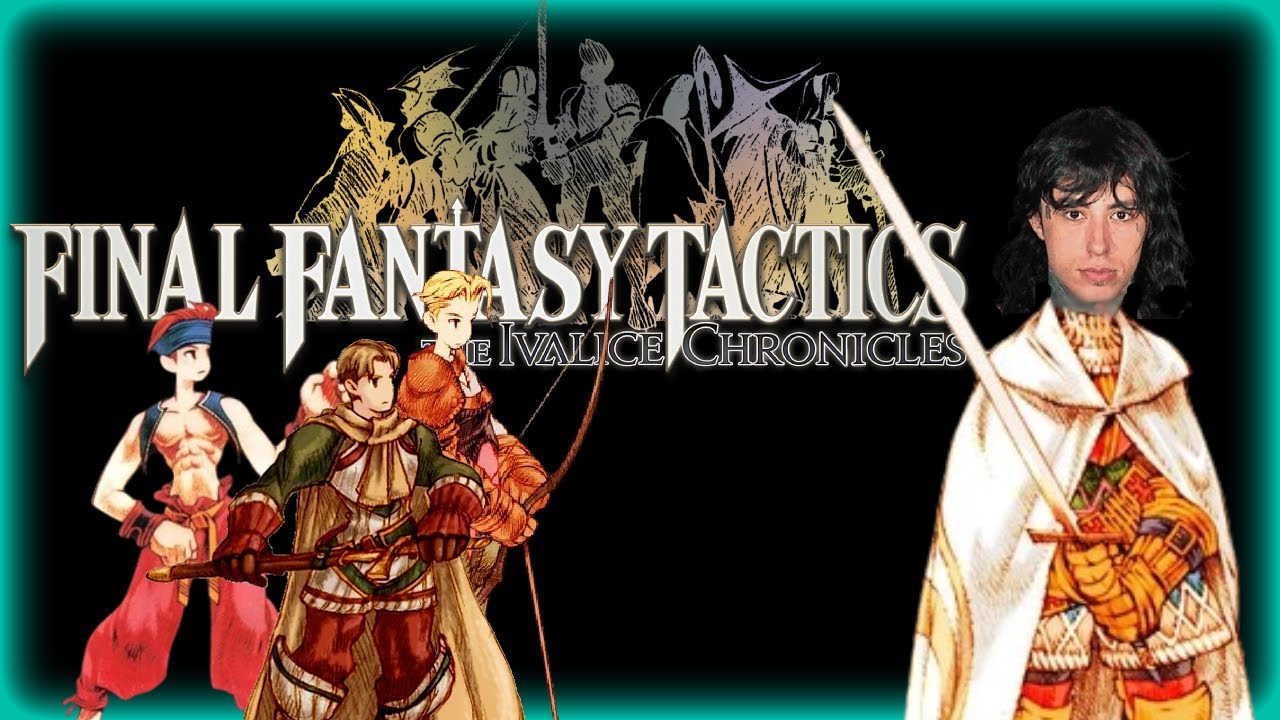 Final Fantasy Tactics: Ivalice Chronicles Full Playthrough: Part 2