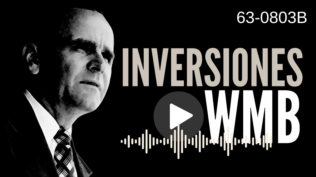 63-0803B | Inversiones | Rev William Marrion Branham