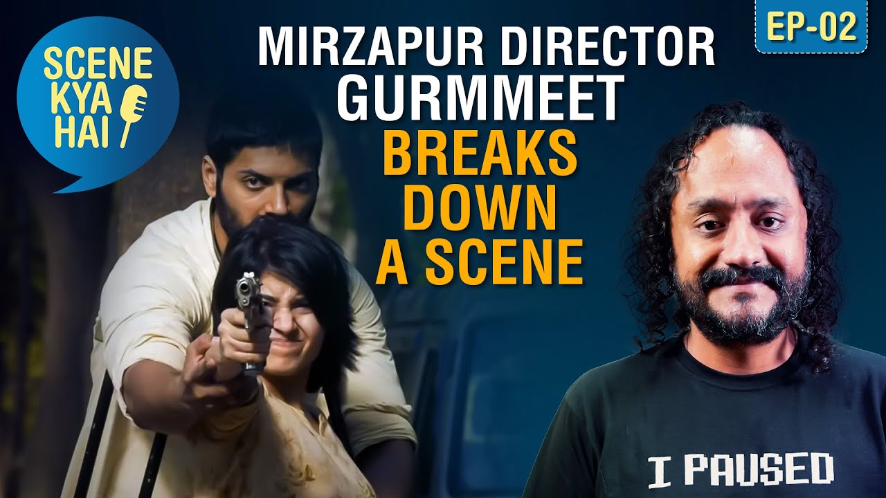 Mirzapur Director Gurmmeet Singh Breaks Down A Scene | Mirzapur Director Gurmmeet Singh