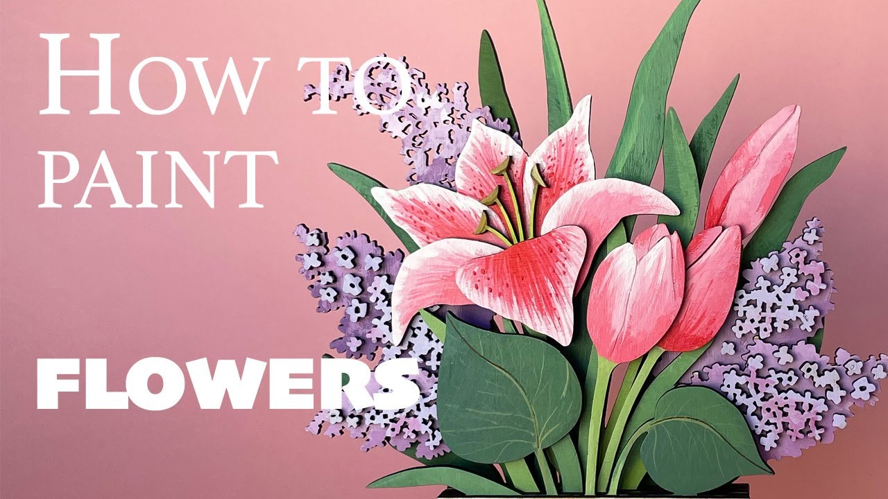 How to paint flowers. Wooden laser cut files.