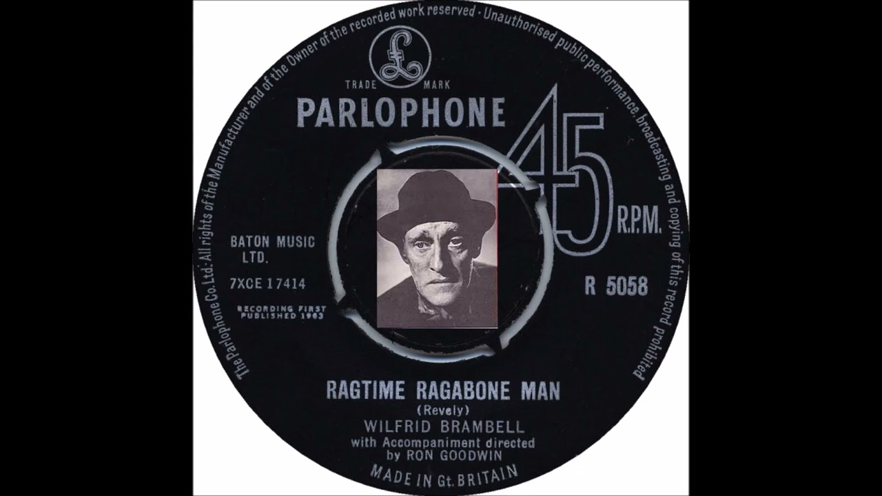 Wilfrid Brambell * Ragtime Ragabone Man