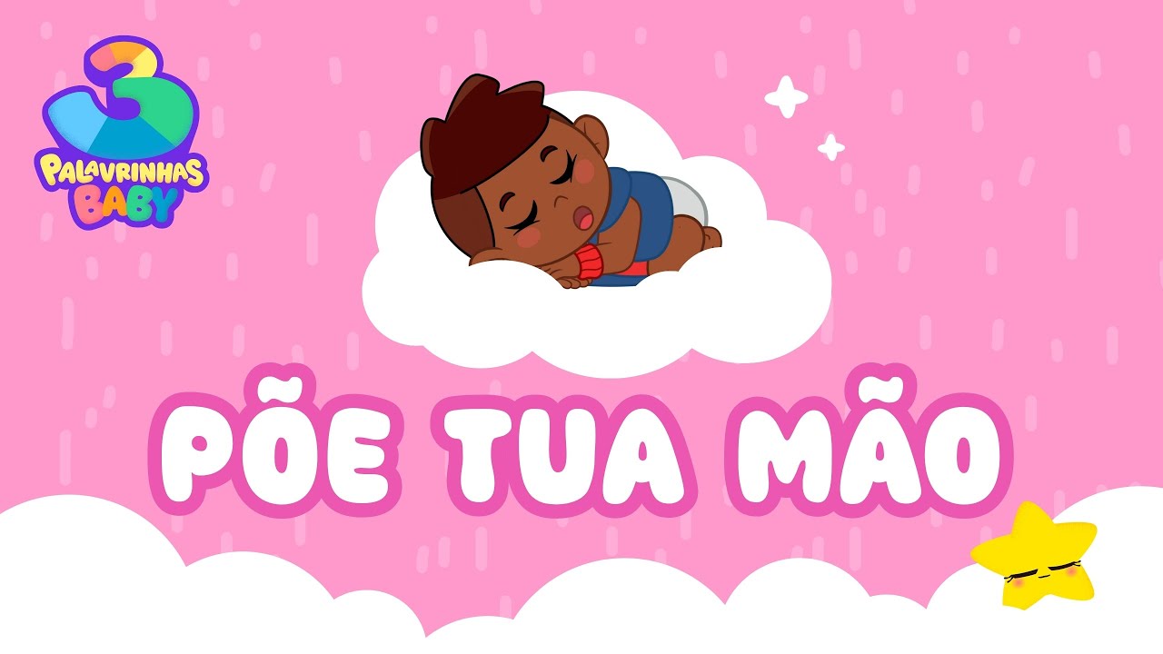 Põe Tua Mão (Ruído Rosa) - 3 Palavrinhas Baby | Som do Útero para Bebês