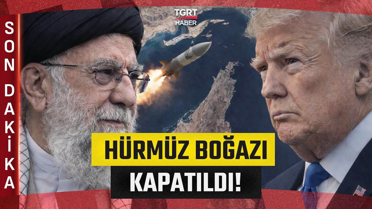 ABD ve İsrail Saldırıları Sonrası Kritik Hamle! İran, Hürmüz’ü Kapattı - TGRT Haber