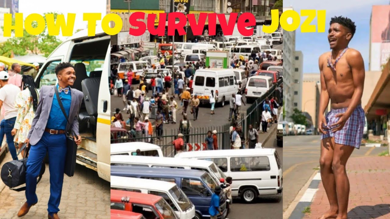 How To Survive Johannesburg Ultimate Survival Guide