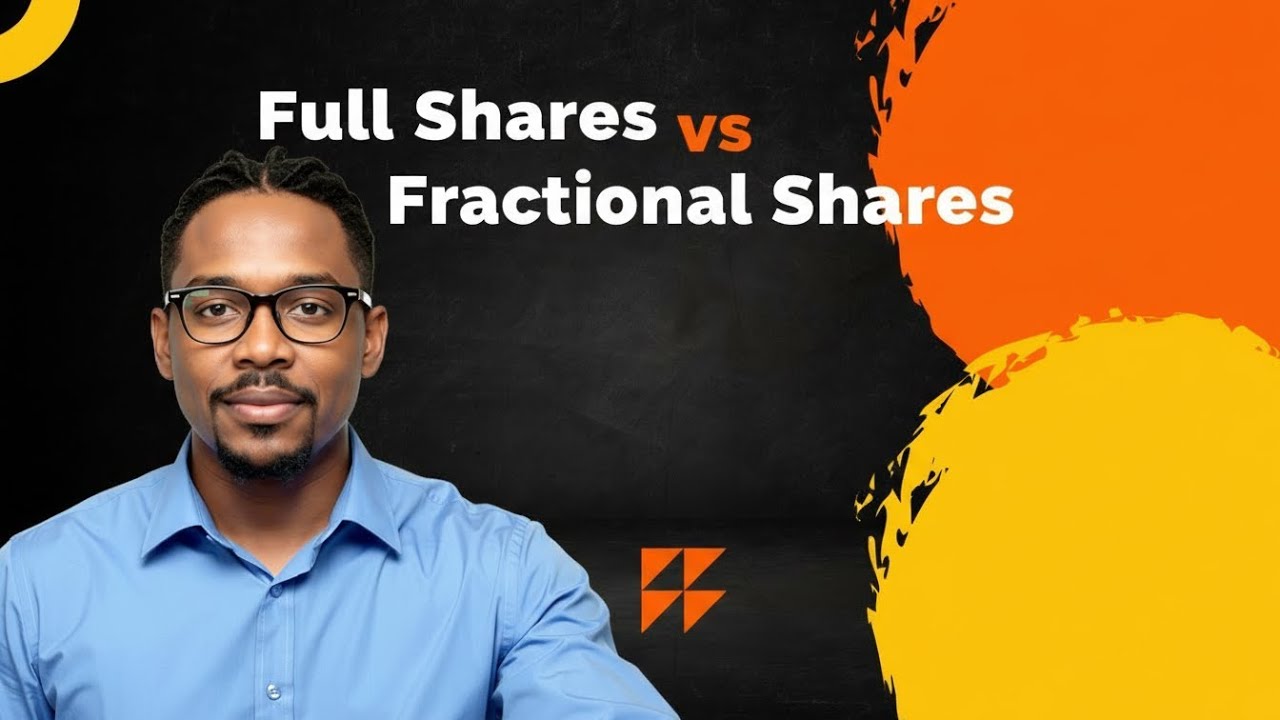 Full Shares vs Fractional Shares  Which Is Better for New Investors  Ep 4