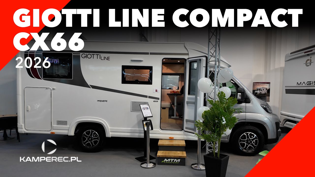 GIOTTI LINE COMPACT CX66 - ile się zmieści w tym kompaktowym kamperze?