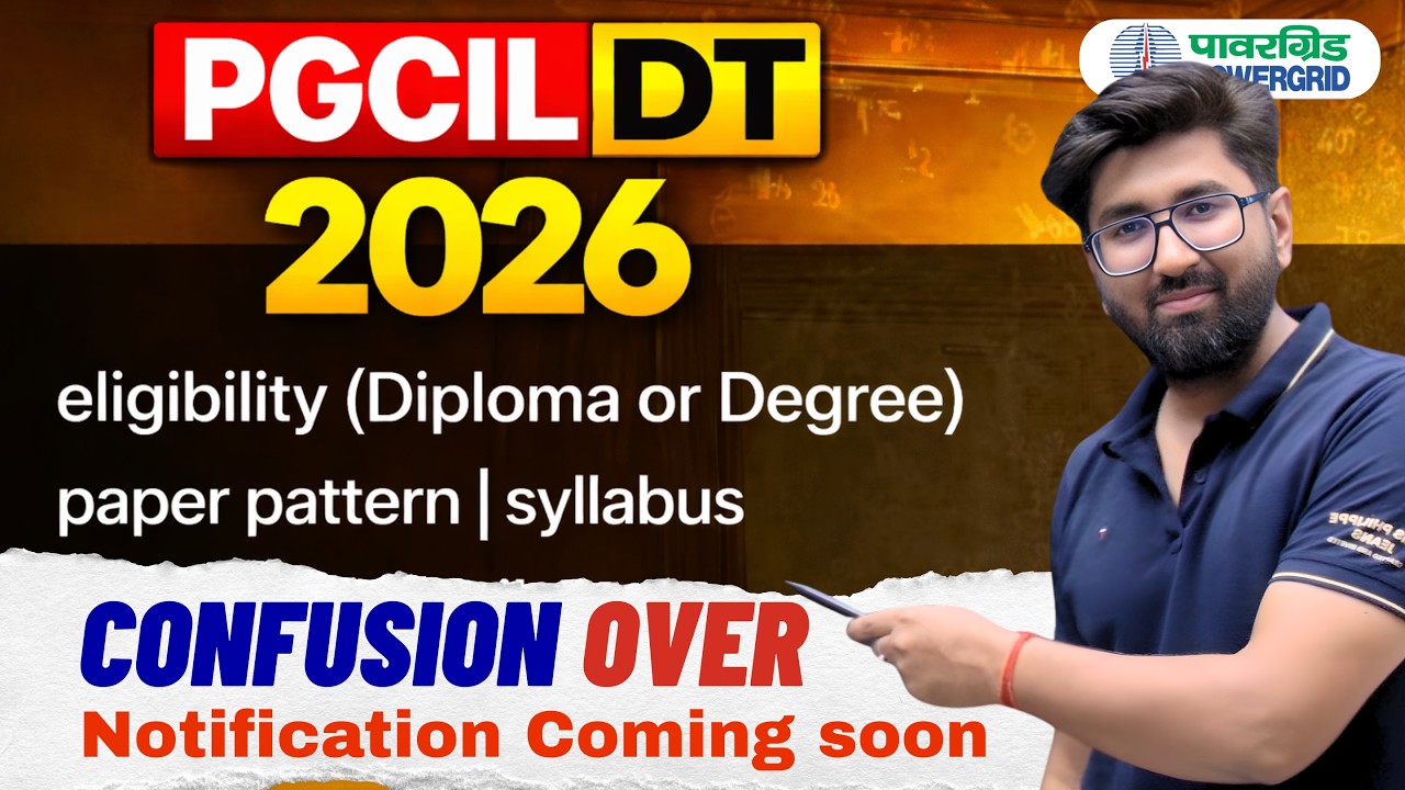 PGCIL DT 2026 Recruitment | ELIGIBILITY | AGE | PATTERN | SALARY Syllabus & Important Dates #pgcil