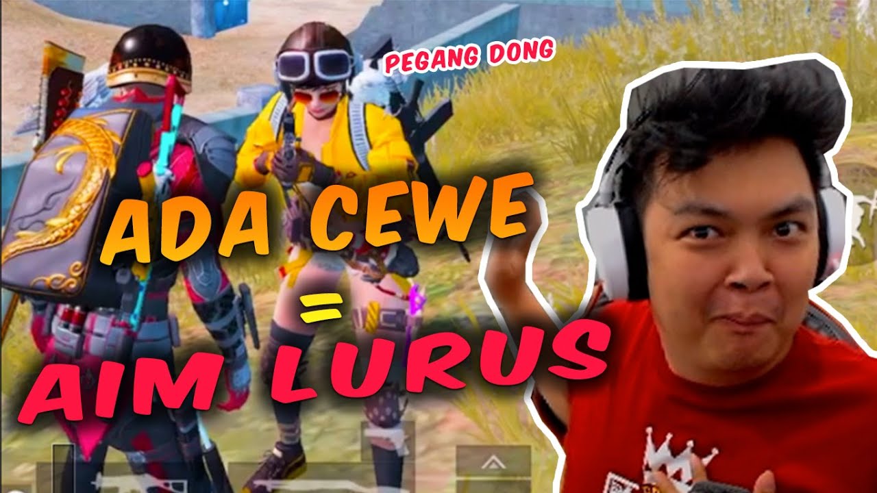MAIN SAMA CEWEK AIM LANGSUNG KERAS CUK - PUBG MOBILE INDONESIA