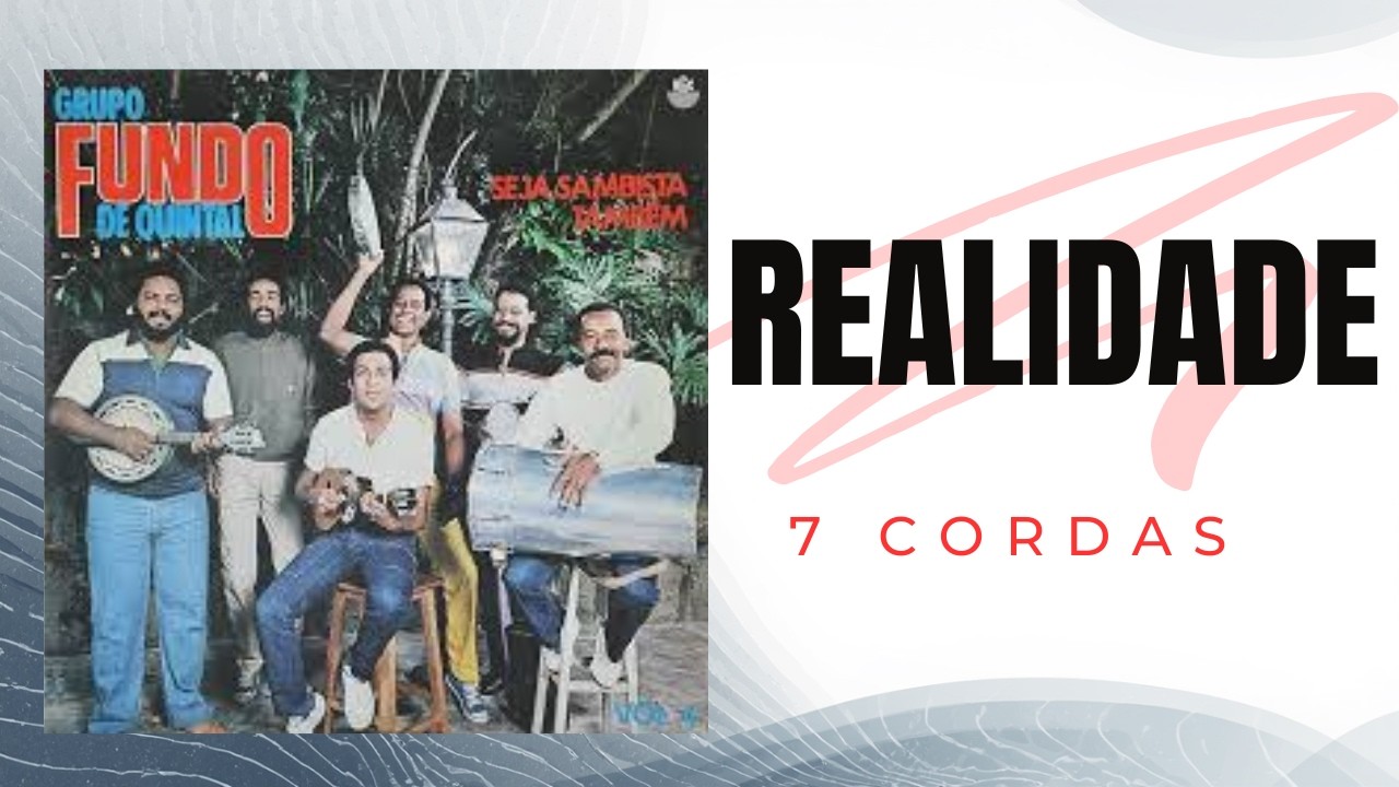 Realidade  - 7 cordas