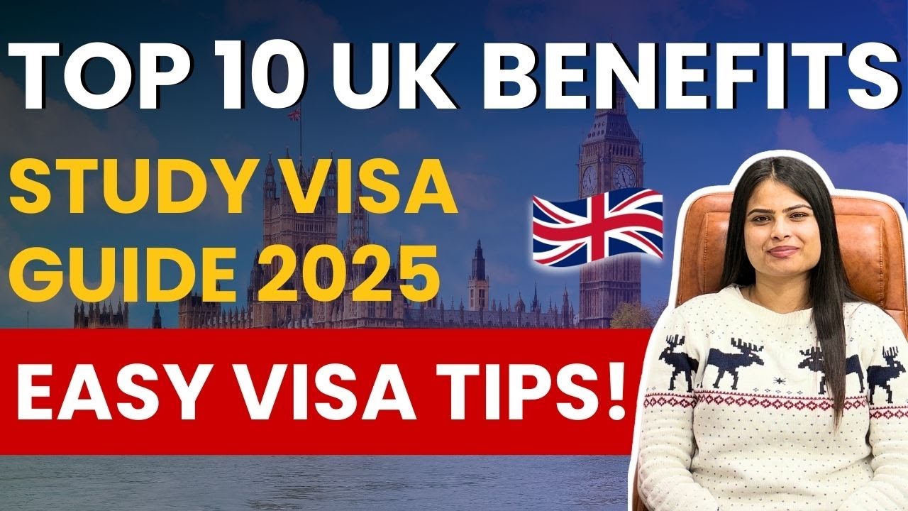 Study in the UK 2025 Top Benefits & Visa Process Explained