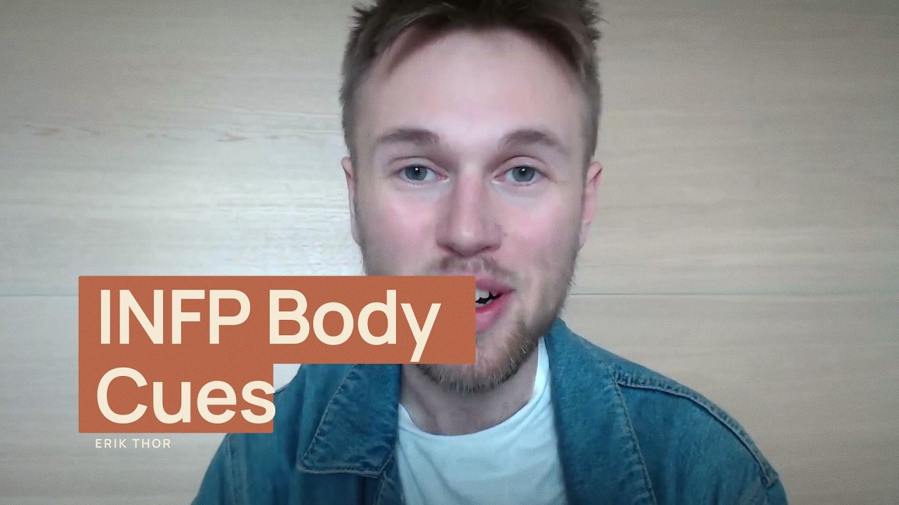 INFP Body Language Secrets