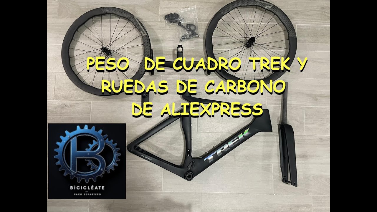 PESO REAL CUADRO CARRETERA TREK CHINO + RUEDAS de ALIEXPRESS