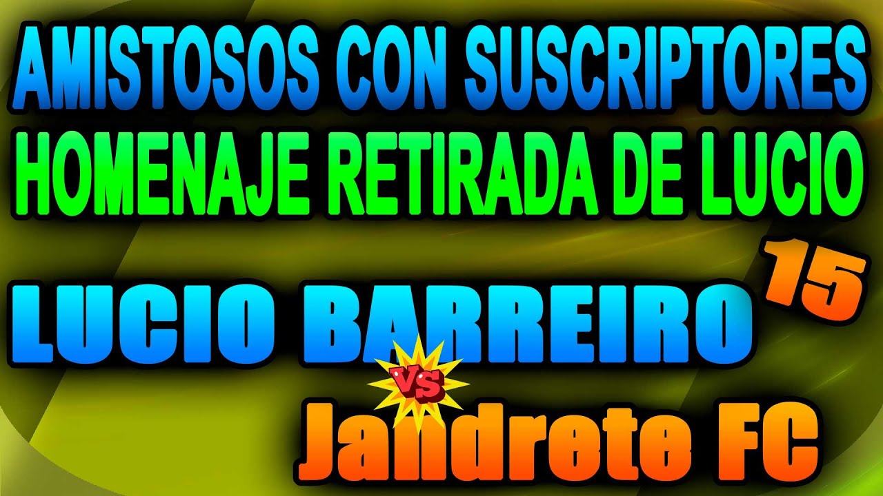 Top Eleven | Amistoso homenaje a Lucio | Jandrete FC. vs Lucio Barreiro.