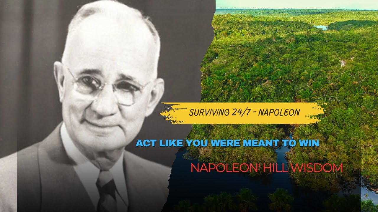 Act Like You Were Meant to Win | Napoleon' Hill Wisdom