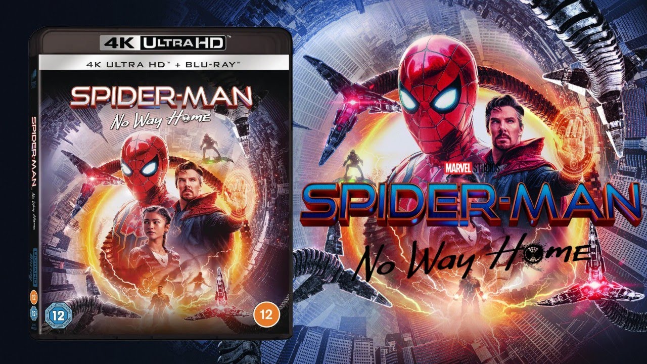 Spider-Man No Way Home 4k Blu Ray & My Thoughts On The 4k Transfer