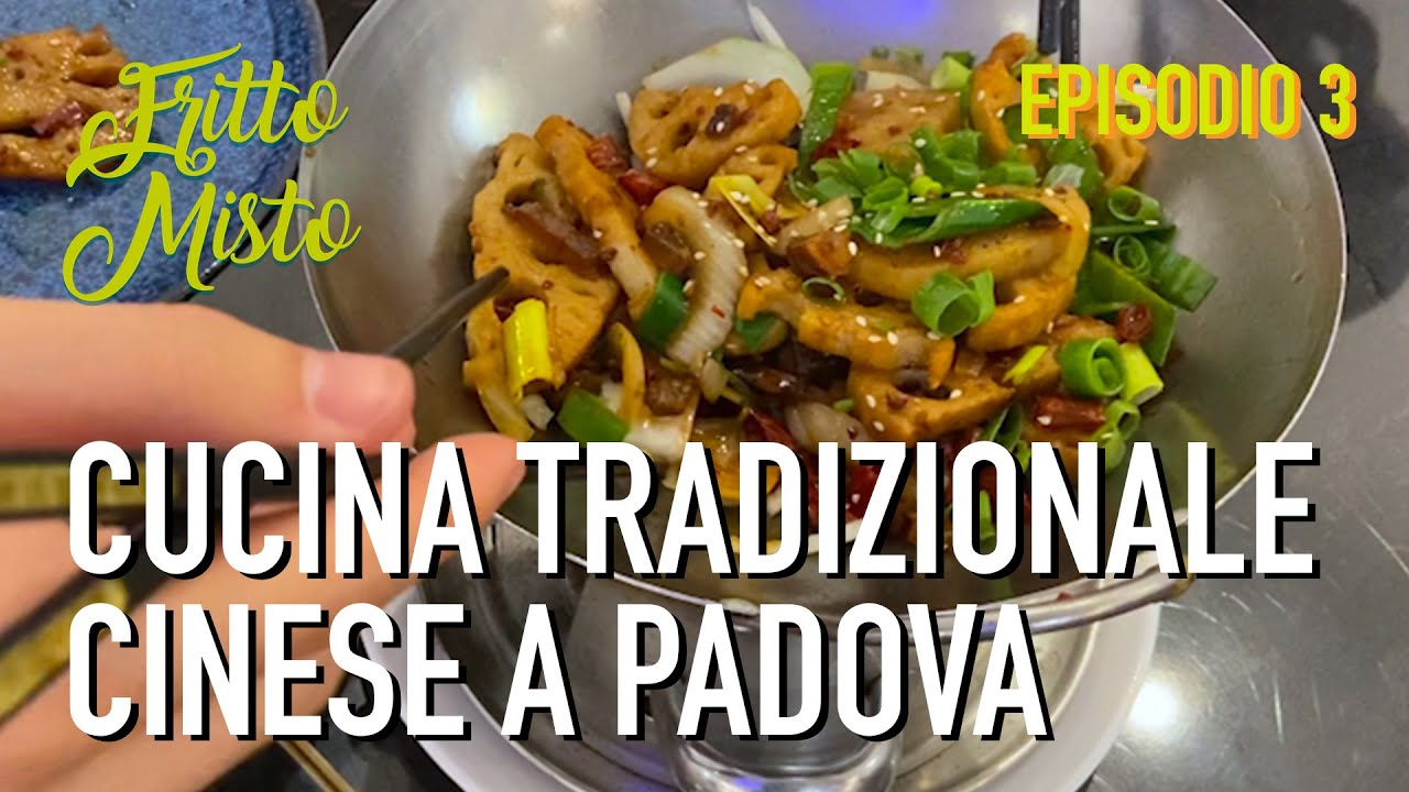 CUCINA tradizionale CINESE a PADOVA #FrittoMisto - Episodio 3