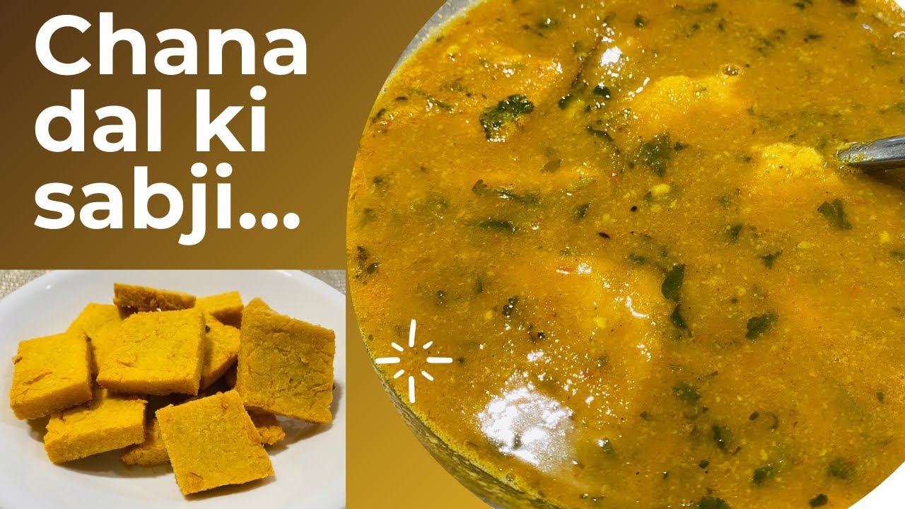 Chana Dal ki Sabji Bihari Style I Bihari Recipe I चने की दाल की बेहतरीन सब्ज़ी | Gatte ki sabji