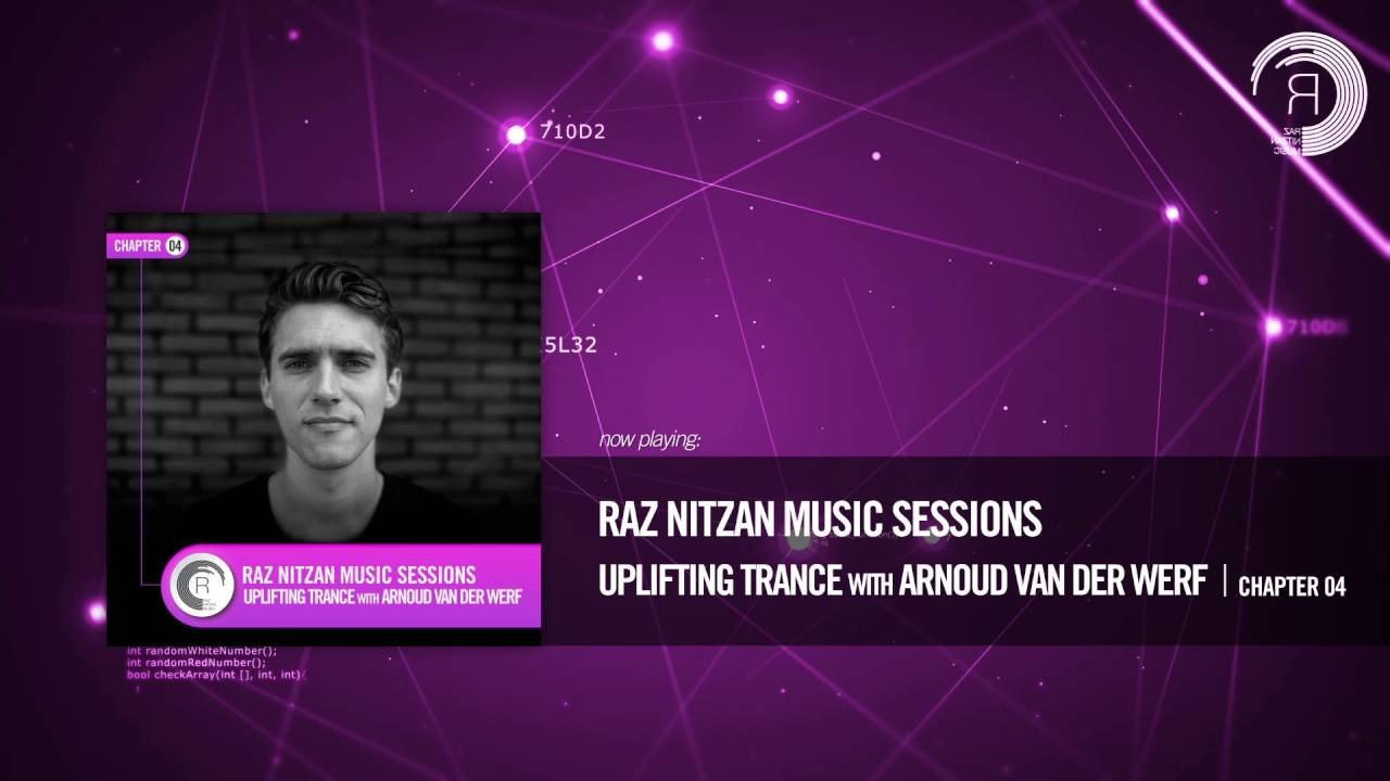 ARNOUD VAN DER WERF - Raz Nitzan Music Sessions [Trance - Chapter 04]