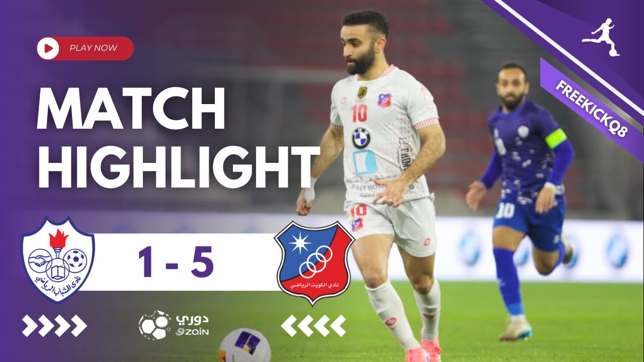 ملخص مباراة الكويت vs الشباب .. دوري زين الكويتي لكرة القدم .. الجولة الرابعة عشر - 22-2-2026