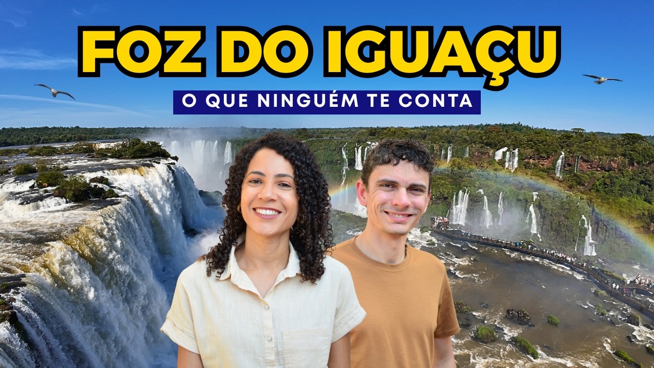 FOZ DO IGUAÇU: O QUE FAZER, MELHORES PASSEIOS, HOSPEDAGEM, ONDE COMER E MUITO MAIS!
