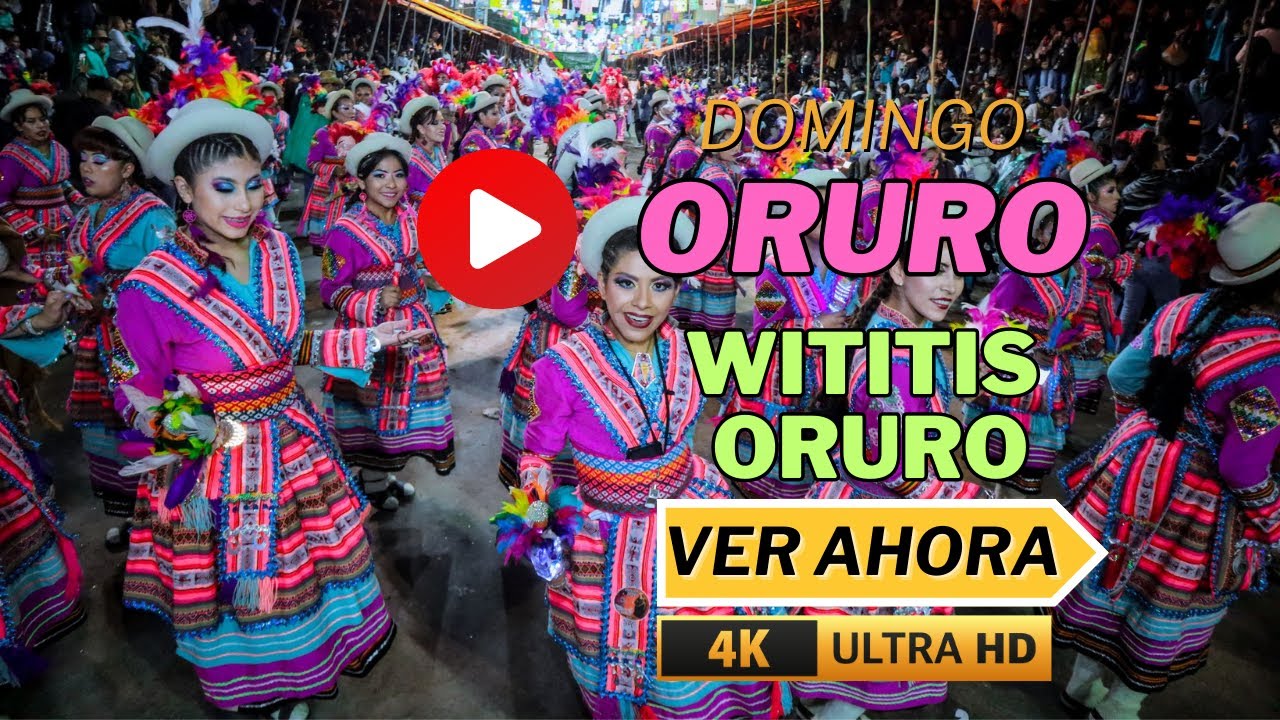 Carnaval de Oruro 2024 - Wititis Oruro - Domingo de Carnaval.