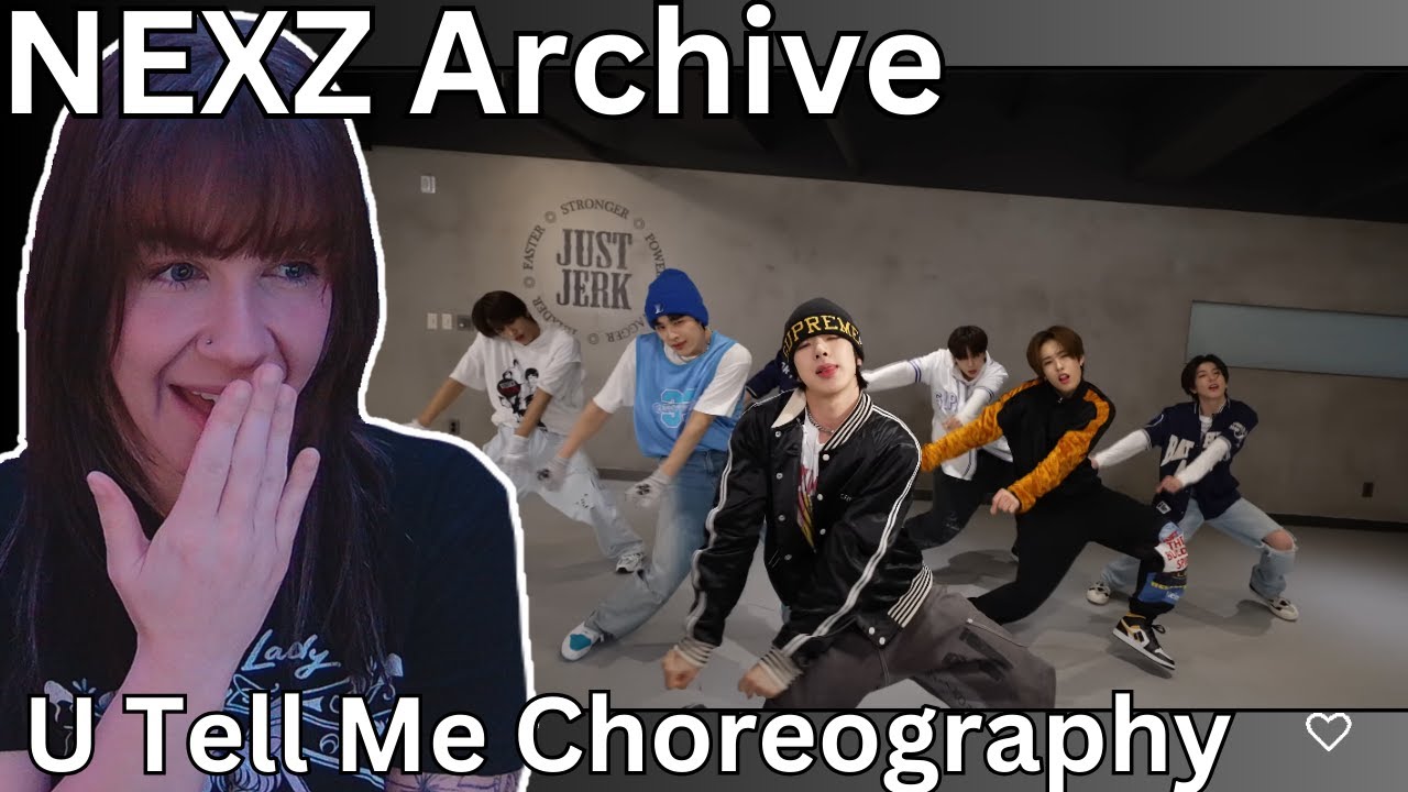 Reacting to Nexz Archive U Tell Me Choregraphy