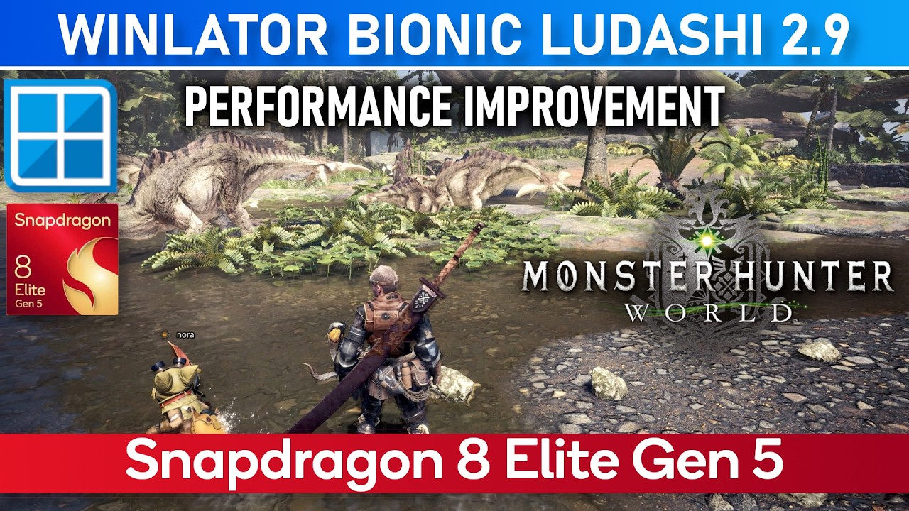 MONSTER HUNTER WORLD Snapdragon 8 Elite Gen 5 WINLATOR BIONIC LUDASHI Big Improvement