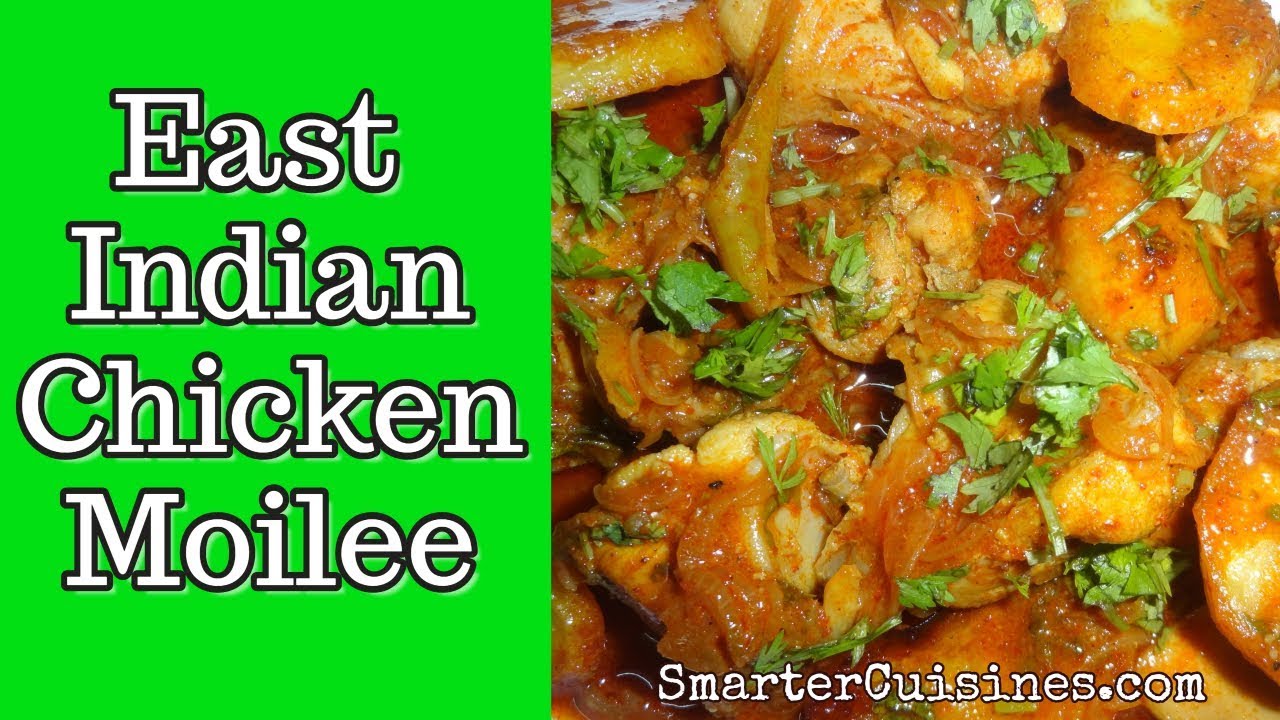 East Indian Chicken Moilee
