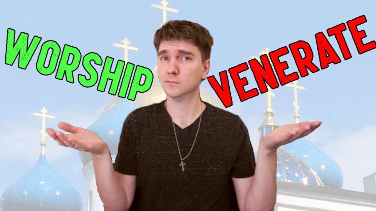 Worship vs Veneration - What's the Difference?