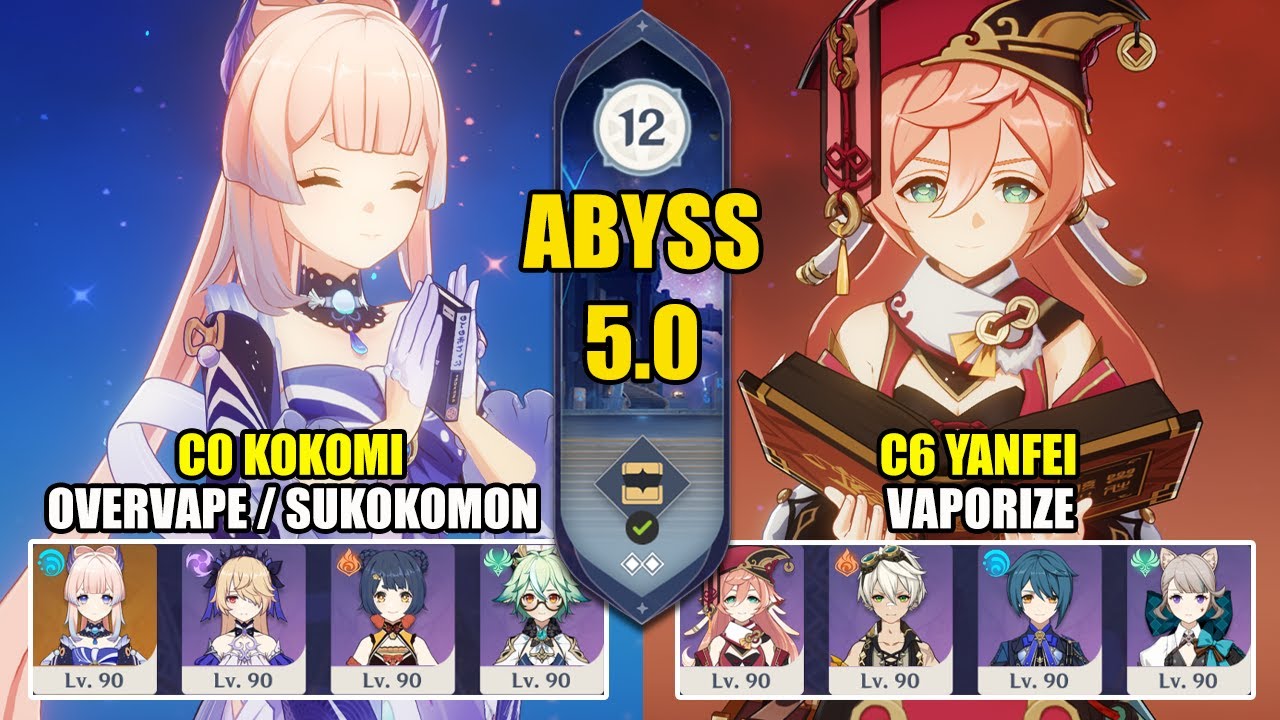 C0 Kokomi Overvape Sukokomon & C6 Yanfei Vaporize | Spiral Abyss 5.0 | Genshin Impact 【原神】