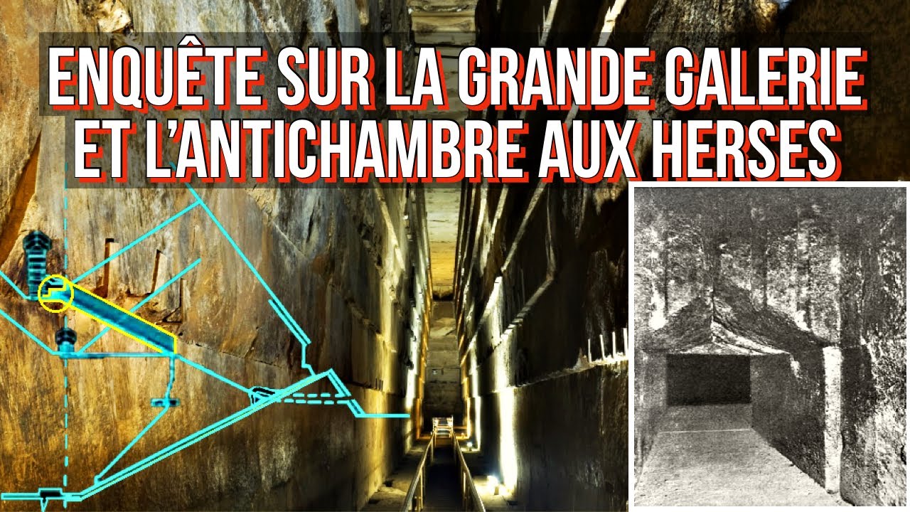 PYRAMIDE DE KH&Eacute;OPS &ndash; Enqu&ecirc;te sur la Grande Galerie et l&rsquo;Antichambre aux Herses #5