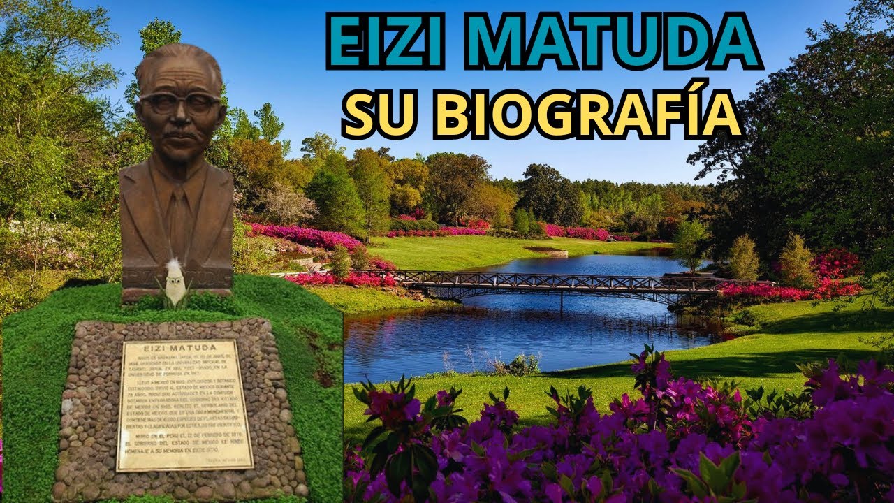 🌿🌹😃 Biograf&iacute;a: El bot&aacute;nico Eizi Matuda #Beriflor