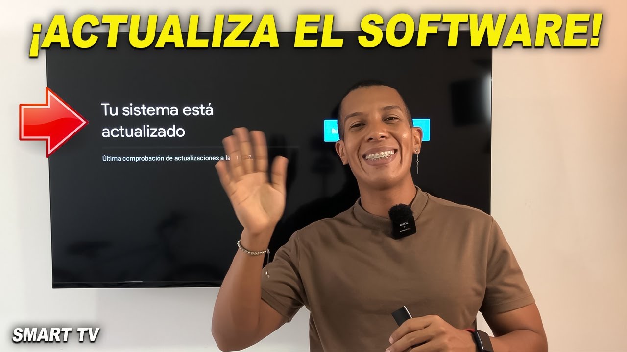 C&oacute;mo Actualizar el Software de mi SMART TV a su &uacute;ltima versi&oacute;n | F&aacute;cil y r&aacute;pido