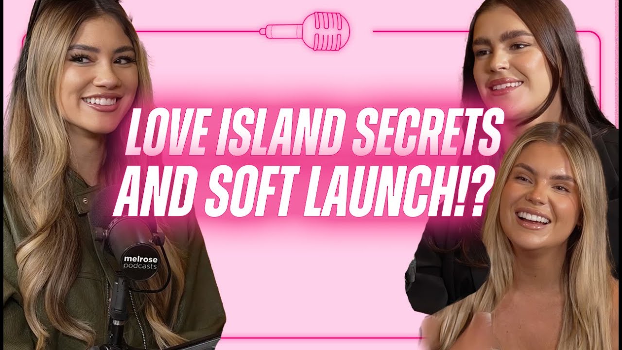 Belle-A spills Love Island secrets + a soft launch!?