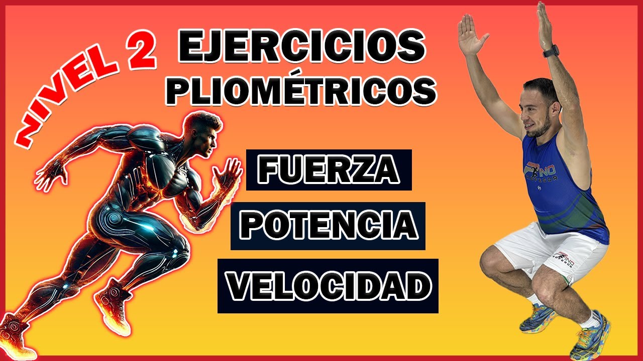 Rutina de Pliometría Nivel 2 - Tu Cuerpo a Otro Nivel 🔥