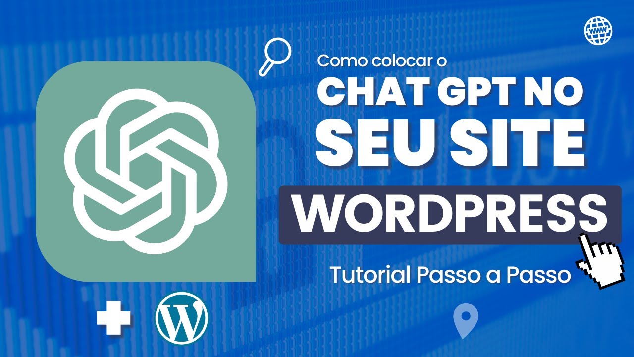 Como Integrar o ChatGPT no Seu Site WordPress (Passo a Passo)