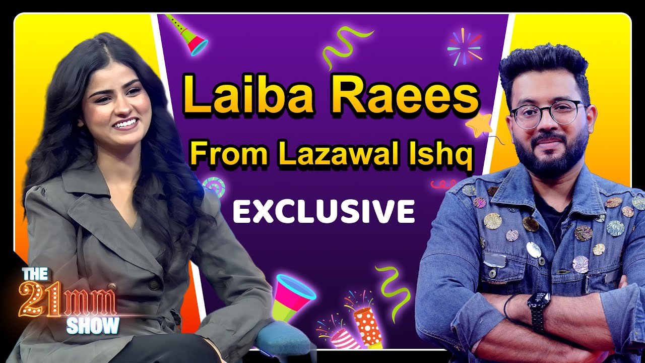 Laiba Raees From Lazawal Ishq In The 21mm Show with Younis Khan | Episode #5 | City21