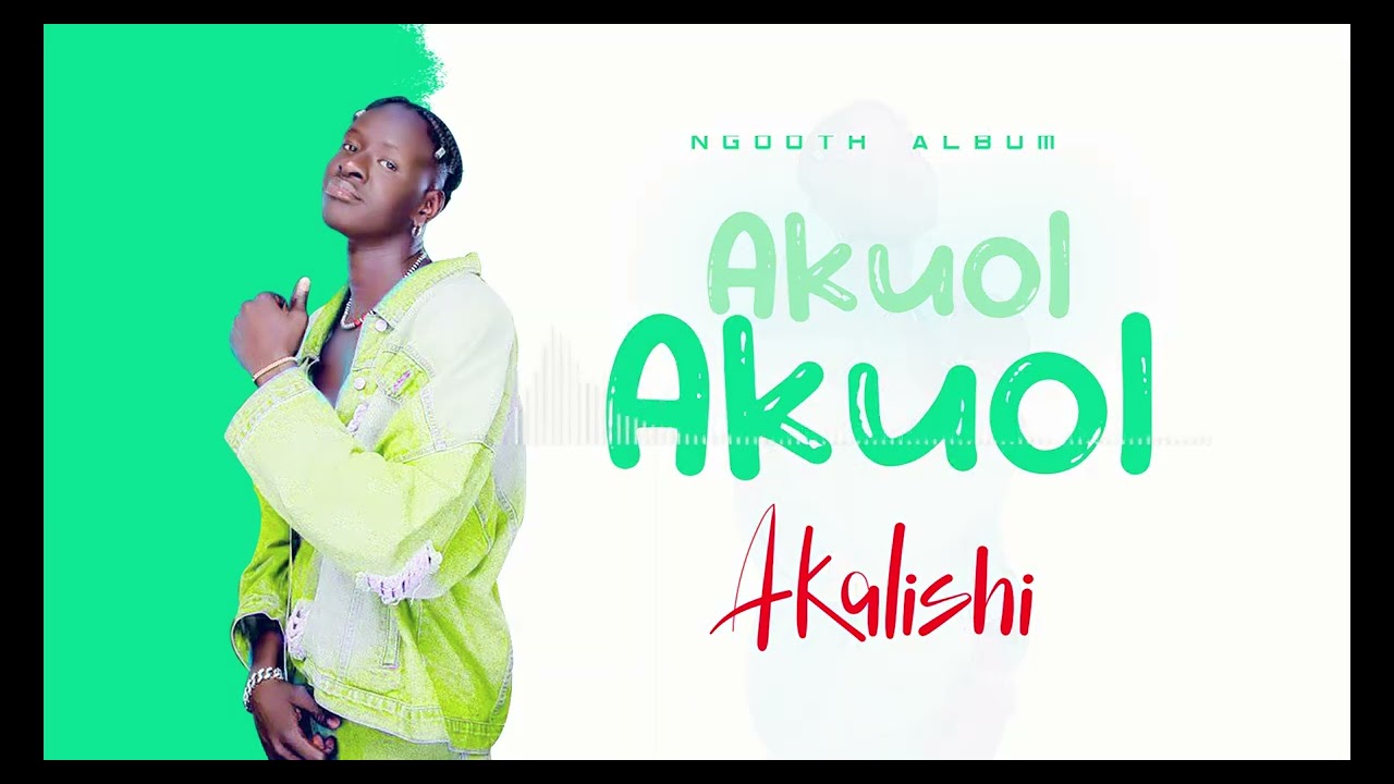 Akuol Akuol by Akalishi