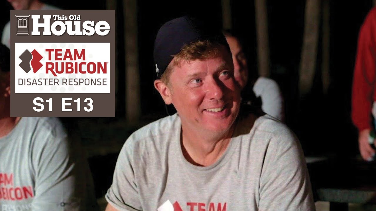 Team Rubicon | Built to Serve (S1 E13) FULL EPISODE