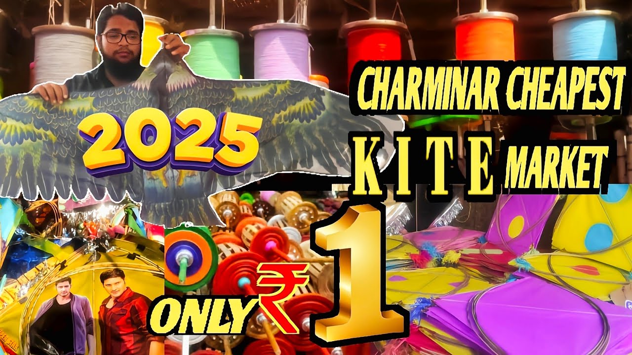 Charminar special wholesale & retail kite shops 2025,cheapest kite market 2025,makara Sankranti