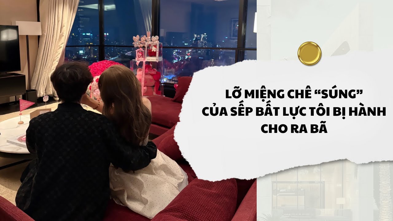 [Audio] Lỡ Miệng Chê Súng Của Sếp Bất Lực Tôi Bị Hành Cho Ra Bã | Mắc Cỡ Audio 