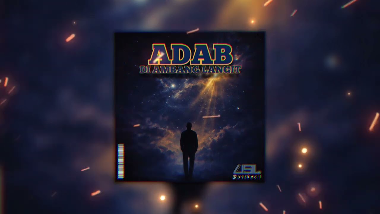 USIL - Adab di Ambang Langit