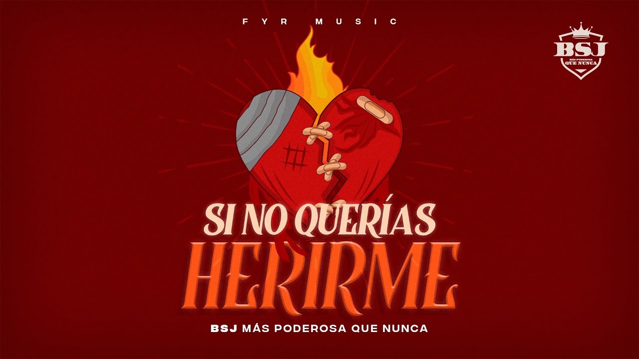 Si No Querías Herirme  - BSJ Más Poderosa Que Nunca (En Vivo)
