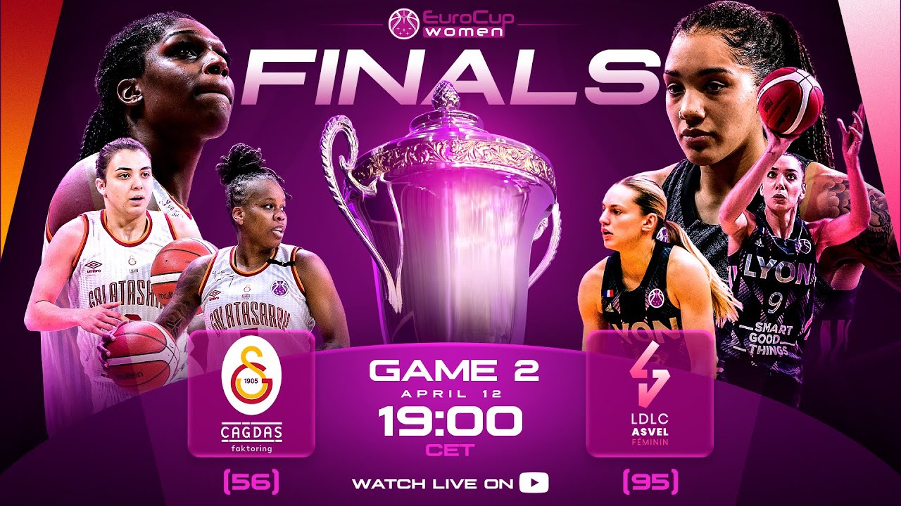 FINALS: Galatasaray Cagdas Factoring v LDLC ASVELFeminin |Full Basketball Game| EuroCupWomen 2022-23