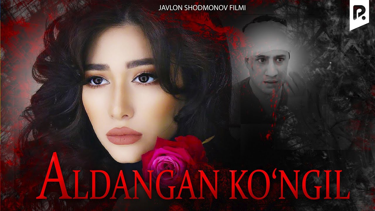 Aldangan ko'ngil (o'zbek film) | Алданган кунгил (узбекфильм)